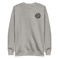 Embroidered Paid Social Social Club Crewneck