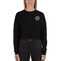 Embroidered Paid Social Social Club Crop Sweater